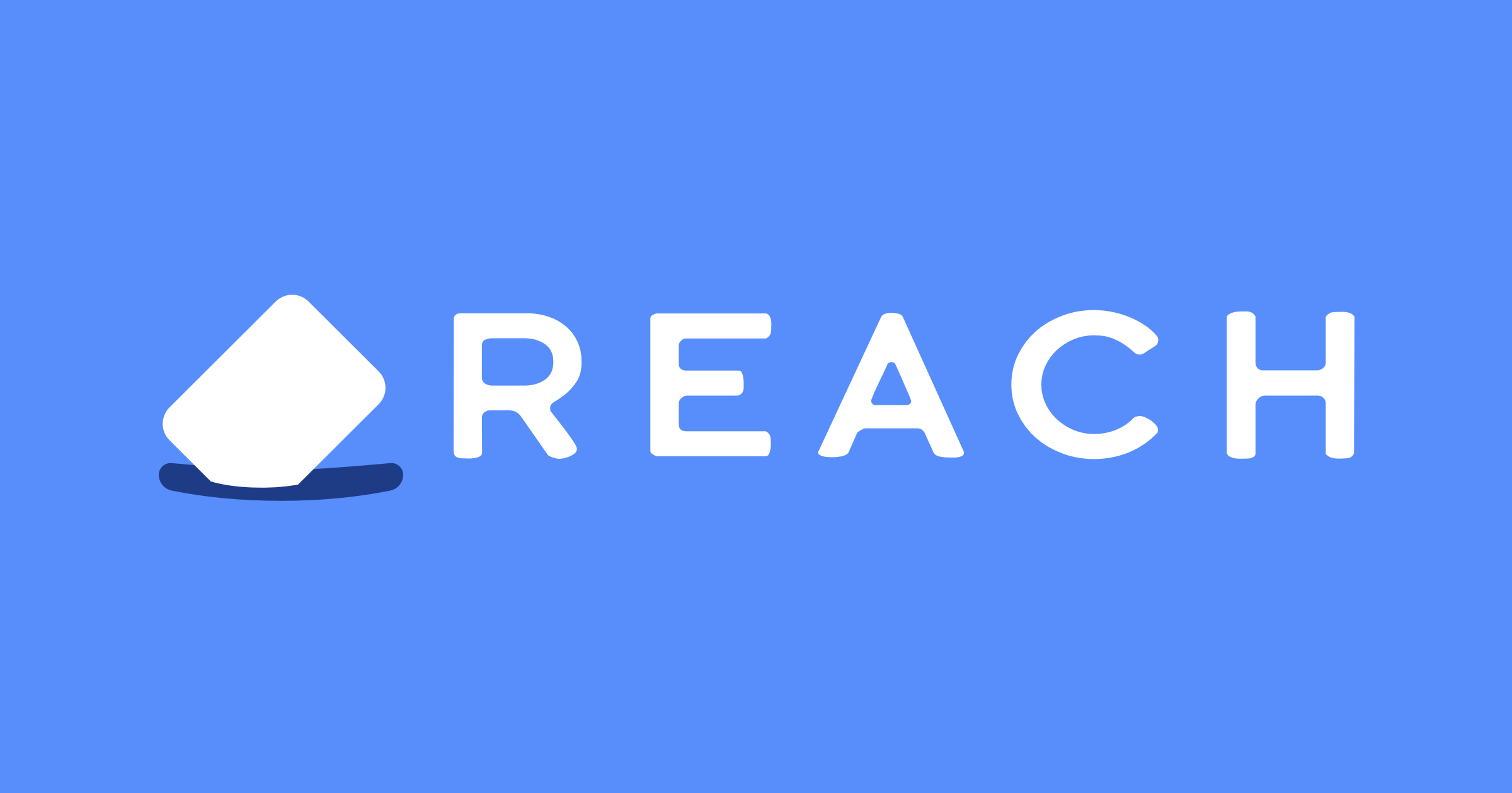 Reach Now everyone is in Reach Reach Now everyone is in Reach